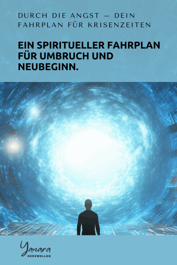Lerne, Angst in Krisenzeiten als Tor zu innerer Transformation zu nutzen. Ein spiritueller Fahrplan für Umbruch und Neubeginn.
