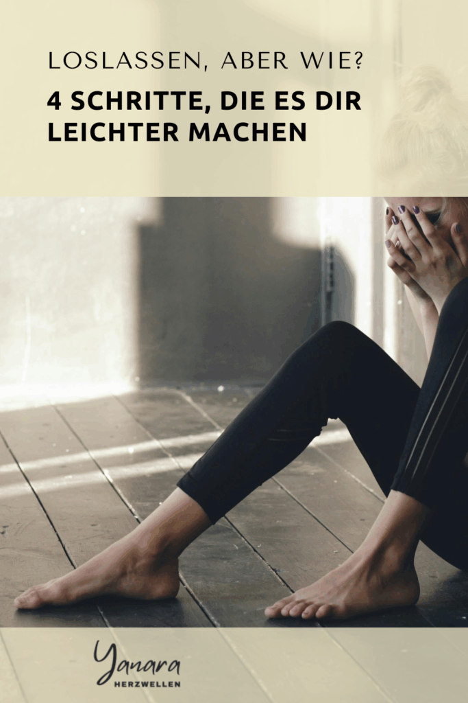Erfahre, wie du in 4 Schritten loslassen lernst – von Gefühlen, Beziehungen und Gedanken, die dir nicht mehr dienen.