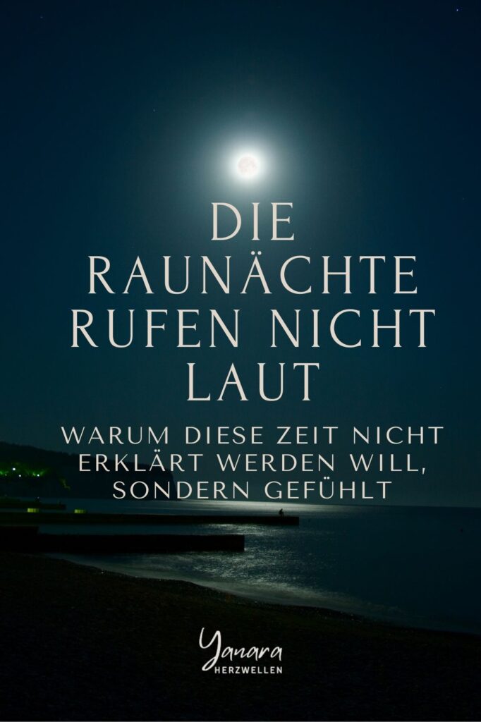 Die 12 Raunächte sind eine stille Zeit zwischen den Jahren. Keine Anleitung, kein Ritualzwang – sondern ein Raum, in dem innere Bilder, Gefühle und Gedanken sichtbar werden. Wenn du sensibel bist für Zeitqualität und innere Wandlungsprozesse, könnten die Raunächte mehr mit dir sprechen, als du denkst.