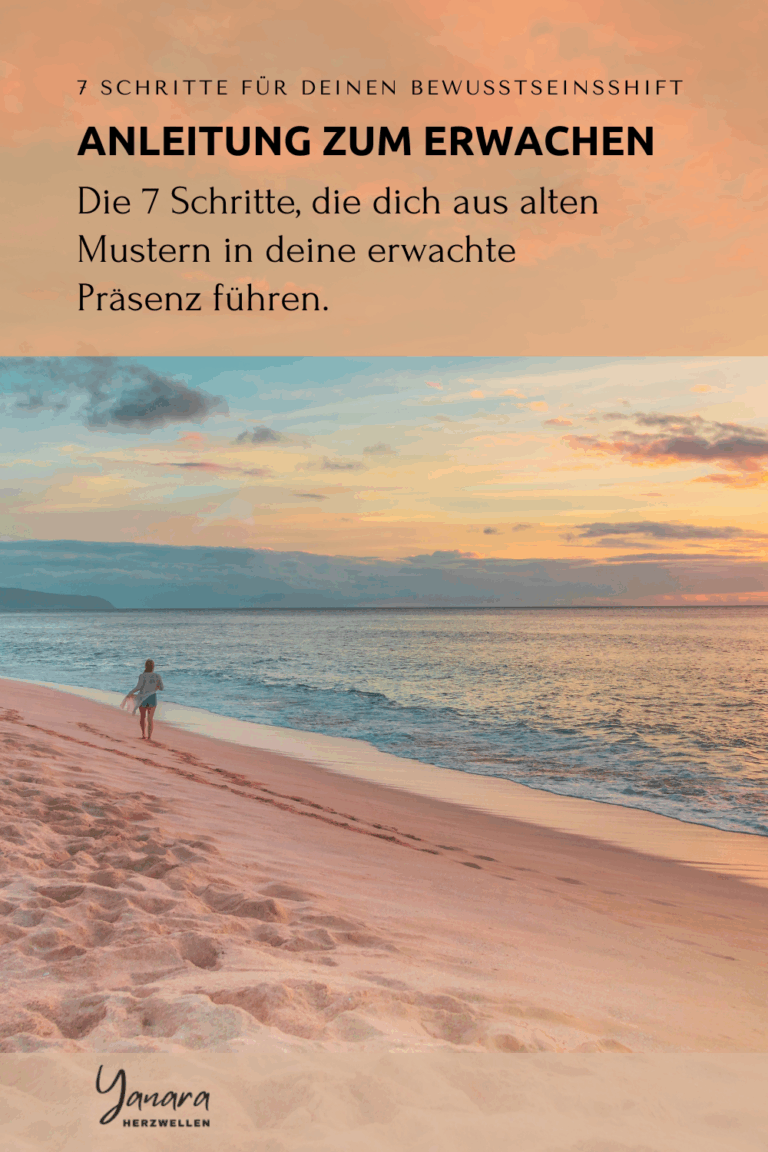 So vollziehst du einen Bewusstseinsshift – 7 Schritte vom Annehmen bis hin zum Erwachen