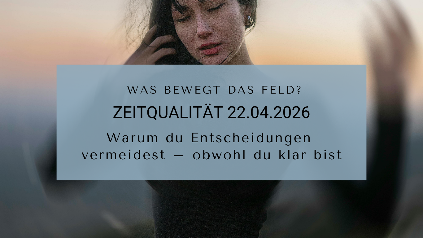 Erfahre, warum du trotz Klarheit nicht handelst und Entscheidungen vermeidest. Und was sich in dir und im kollektiven Feld gerade verändert.